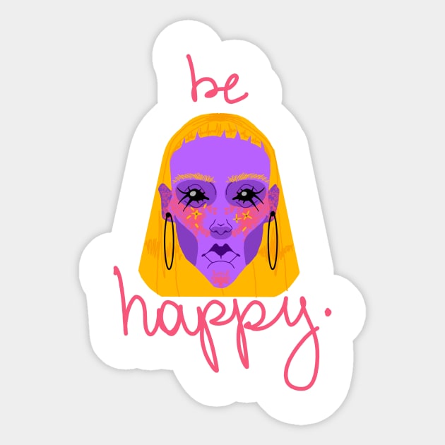 be Happy Sticker by ~WitchNuraXOXO~